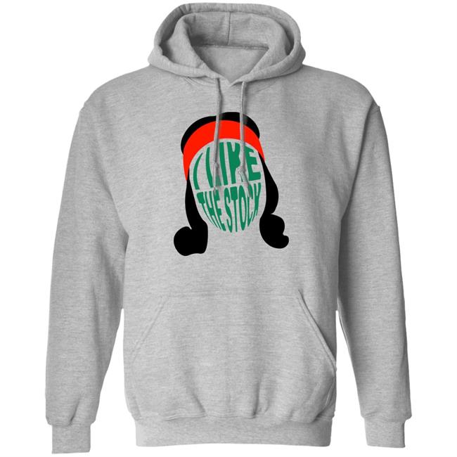 I Like The Stock Shirt Barstoolsports Merch I Like The Stock Shirt Barstoolsports Merch