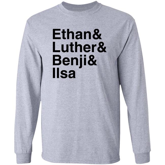 Ethan Luther Benji Ilsa Shirt