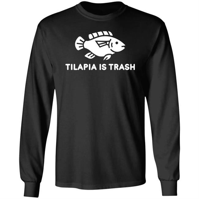 Tilapia Is Trash Shirt soulPhoodie Merch