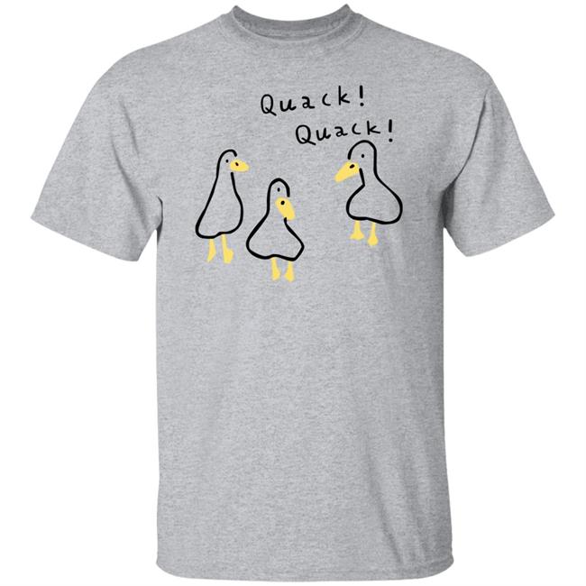 Duck Quack Quack Shirt Shouldhaveaduck Duck Quack Quack Shirt Shouldhaveaduck