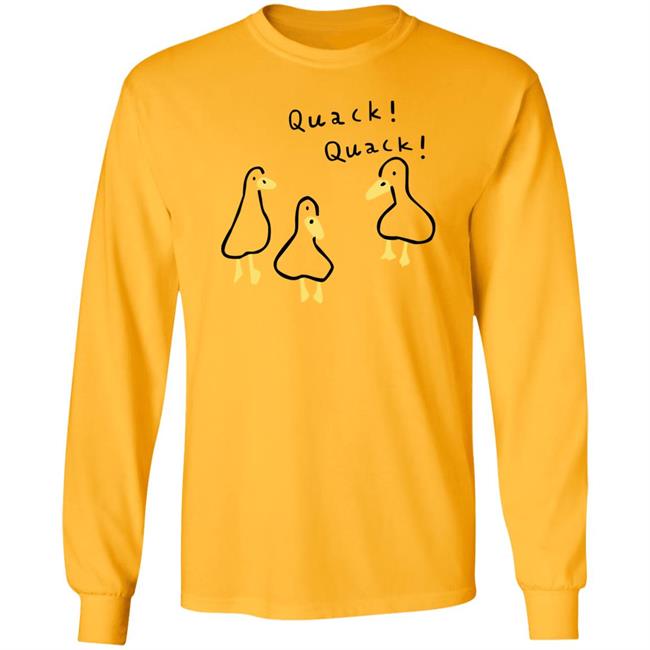 Duck Quack Quack Shirt Shouldhaveaduck Duck Quack Quack Shirt Shouldhaveaduck