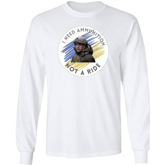 I Need Ammunition Not A Ride Shirt Zelensky Tells Biden