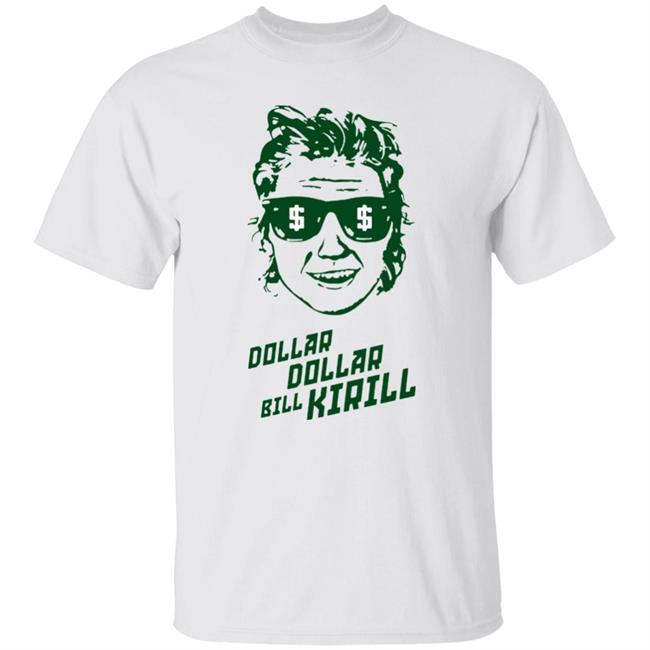 Dollar Bill Kirill T-Shirt Kirill Kaprizov Dollar Bill Kirill T-Shirt Hoodie Sweatshirt