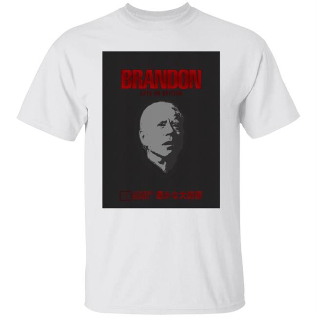 Brandon Lets Go Edition Joseph Biden Shirt Hoodie Sweatshirt