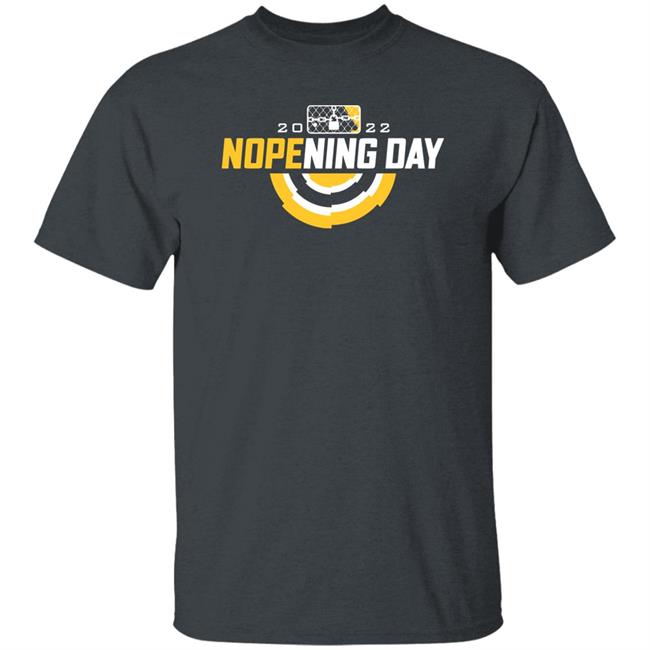 2022 Nopening Day Shirt Michael Shin 2022 Nopening Day Shirt Michael Shin