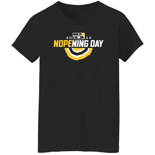 2022 Nopening Day Shirt Michael Shin 2022 Nopening Day Shirt Michael Shin