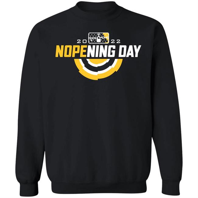 2022 Nopening Day Shirt Michael Shin 2022 Nopening Day Shirt Michael Shin