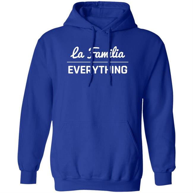La Familia Over Everything Shirt Shop Lafam Merch La Familia Over Everything Shirt Shop Lafam Merch