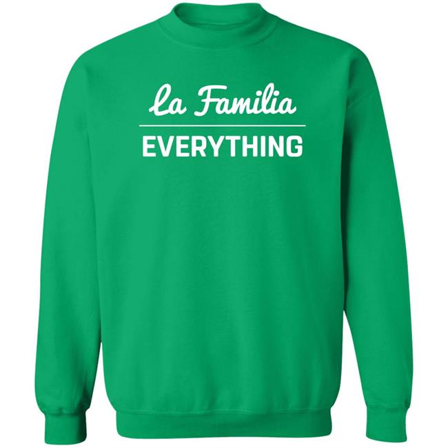 La Familia Over Everything Shirt Shop Lafam Merch La Familia Over Everything Shirt Shop Lafam Merch