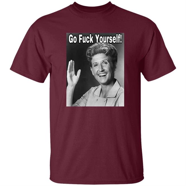 Ann B. Davis Go Fuck Yourself Shirt Hoodie Sweatshirt Ann B. Davis Go Fuck Yourself Shirt Hoodie Sweatshirt