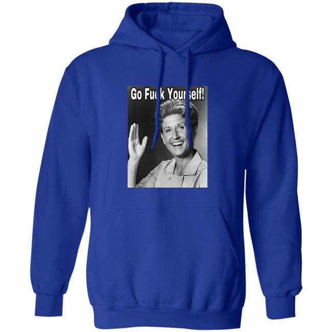 Ann B. Davis Go Fuck Yourself Shirt Hoodie Sweatshirt Ann B. Davis Go Fuck Yourself Shirt Hoodie Sweatshirt