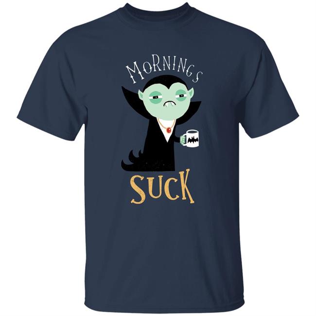Morning Suck Shirt Aimee Garcia Morning Suck Shirt Aimee Garcia