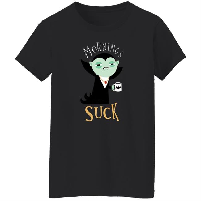 Morning Suck Shirt Aimee Garcia Morning Suck Shirt Aimee Garcia