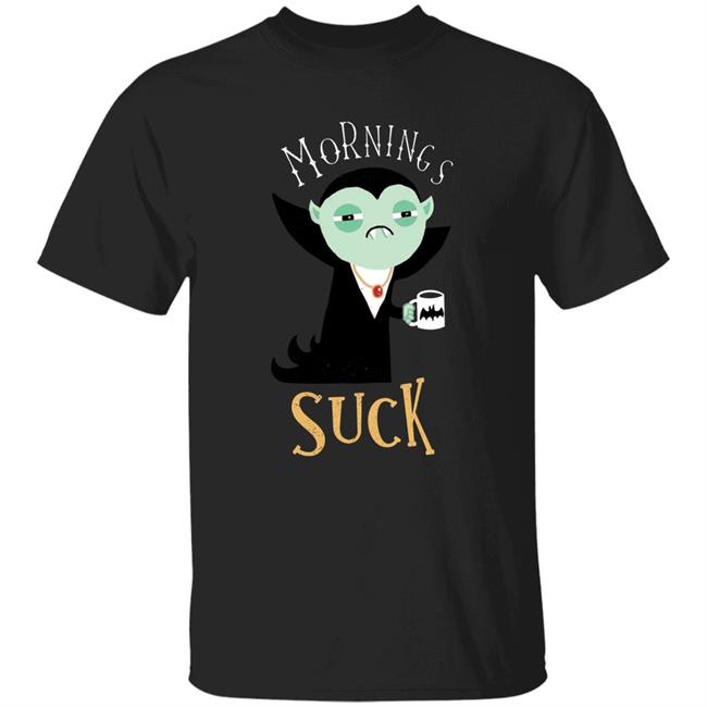 Morning Suck Shirt Aimee Garcia Morning Suck Shirt Aimee Garcia