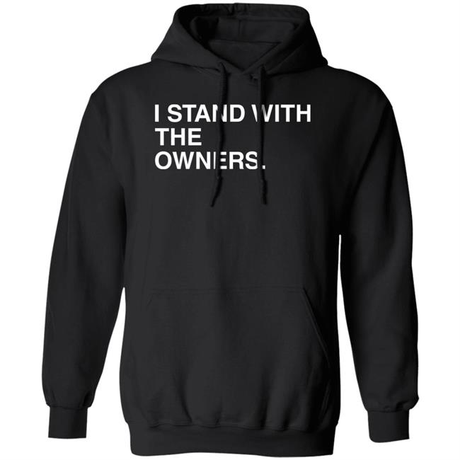 I Stand With The Owners Shirt Obvious Shirts Merch I Stand With The Owners Shirt Obvious Shirts Merch