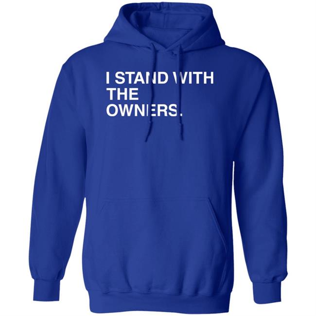 I Stand With The Owners Shirt Obvious Shirts Merch I Stand With The Owners Shirt Obvious Shirts Merch