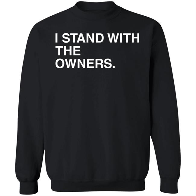 I Stand With The Owners Shirt Obvious Shirts Merch I Stand With The Owners Shirt Obvious Shirts Merch