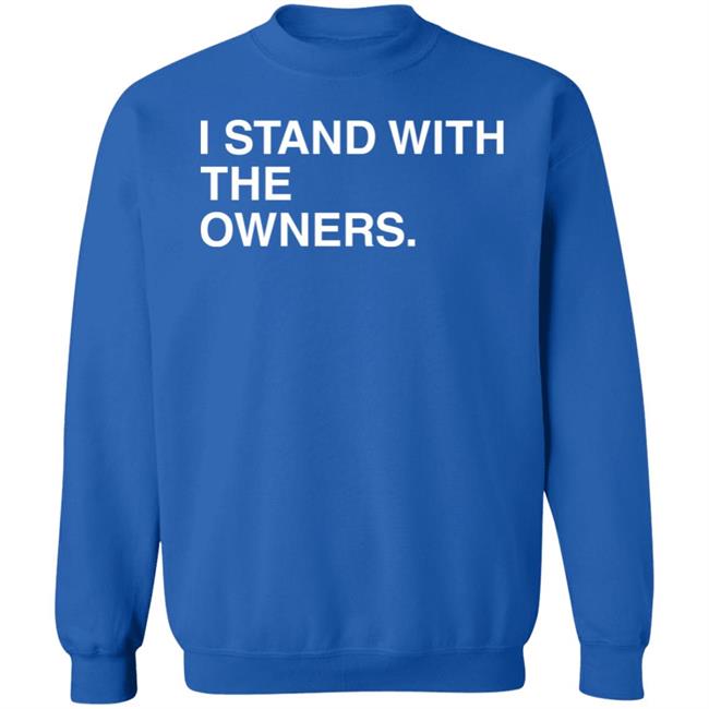 I Stand With The Owners Shirt Obvious Shirts Merch I Stand With The Owners Shirt Obvious Shirts Merch