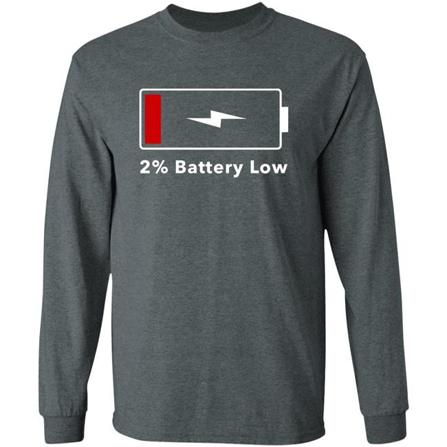 2% Battery Low Shirt Hoodie Sweatshirt Brandalf the Blonde 2% Battery Low Shirt Hoodie Sweatshirt Brandalf the Blonde