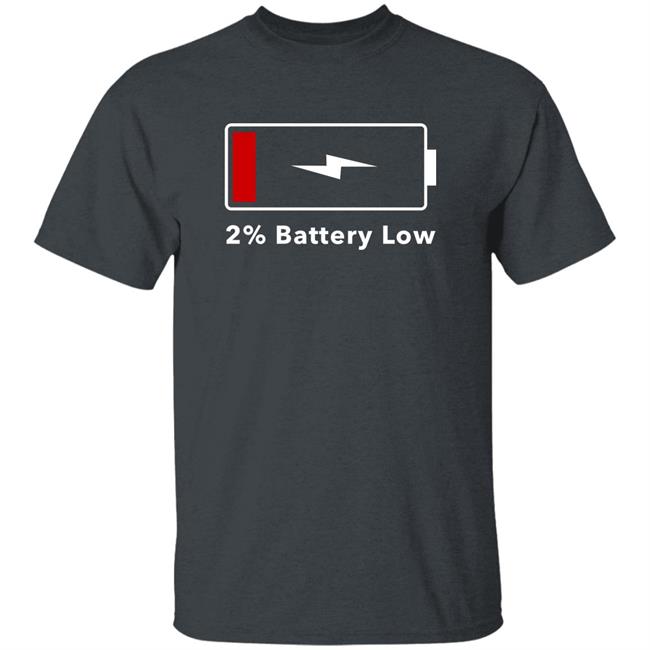 2% Battery Low Shirt Hoodie Sweatshirt Brandalf the Blonde 2% Battery Low Shirt Hoodie Sweatshirt Brandalf the Blonde