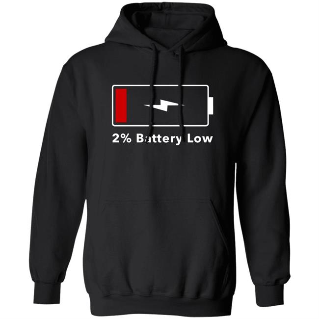 2% Battery Low Shirt Hoodie Sweatshirt Brandalf the Blonde 2% Battery Low Shirt Hoodie Sweatshirt Brandalf the Blonde