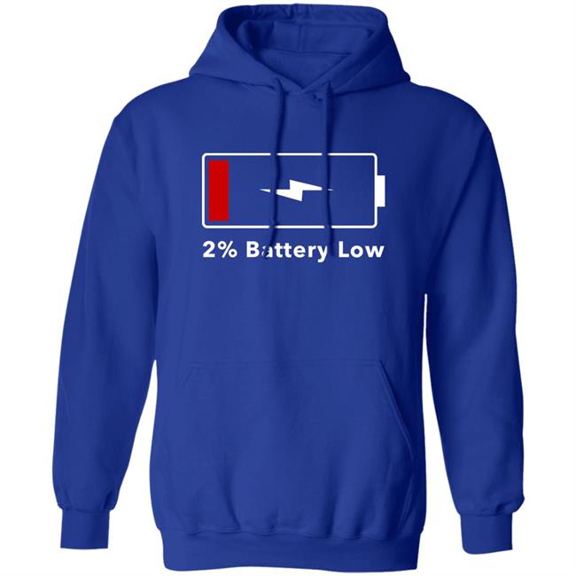 2% Battery Low Shirt Hoodie Sweatshirt Brandalf the Blonde 2% Battery Low Shirt Hoodie Sweatshirt Brandalf the Blonde