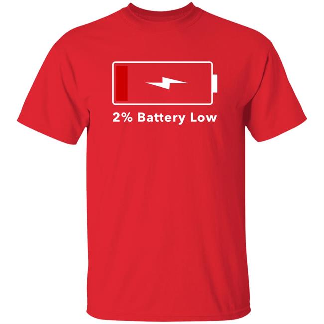 2% Battery Low Shirt Hoodie Sweatshirt Brandalf the Blonde 2% Battery Low Shirt Hoodie Sweatshirt Brandalf the Blonde