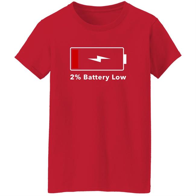 2% Battery Low Shirt Hoodie Sweatshirt Brandalf the Blonde 2% Battery Low Shirt Hoodie Sweatshirt Brandalf the Blonde