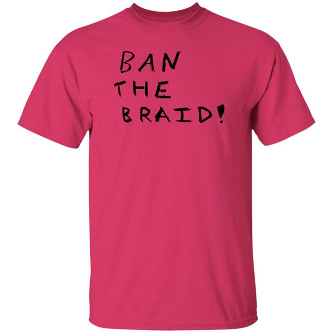 Becky Lynch Ban The Braid Shirt Wrestlingworldcc Ban The Braid Shirt Becky Lynch Ban The Braid Shirt Wrestlingworldcc Ban The Braid Shirt