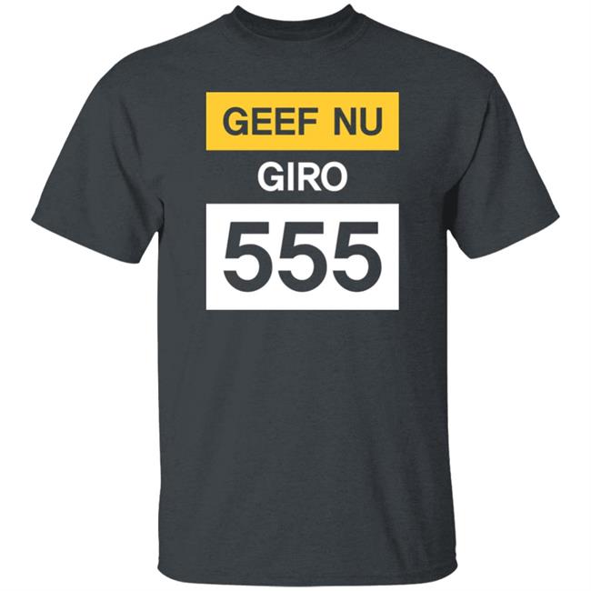 Geef Nu Giro 555 Shirt Jelle BrandtCorstius Geef Nu Giro 555 Shirt Jelle BrandtCorstius