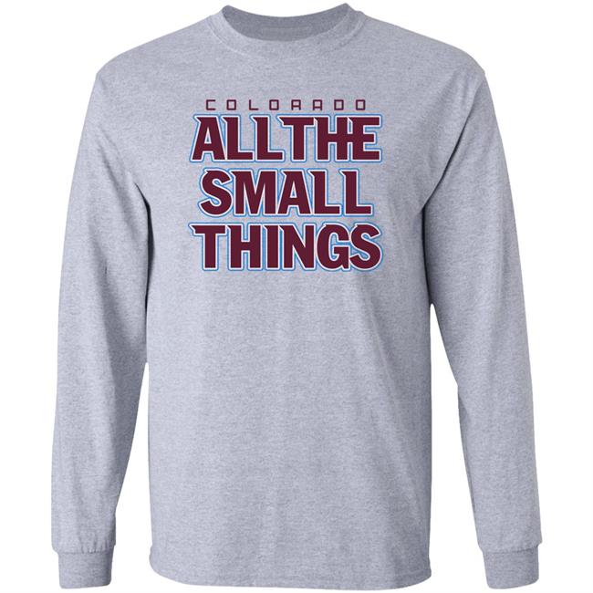 Colorado Hockey All The Small Things Shirt Breaking T Colorado Hockey All The Small Things Shirt Breaking T