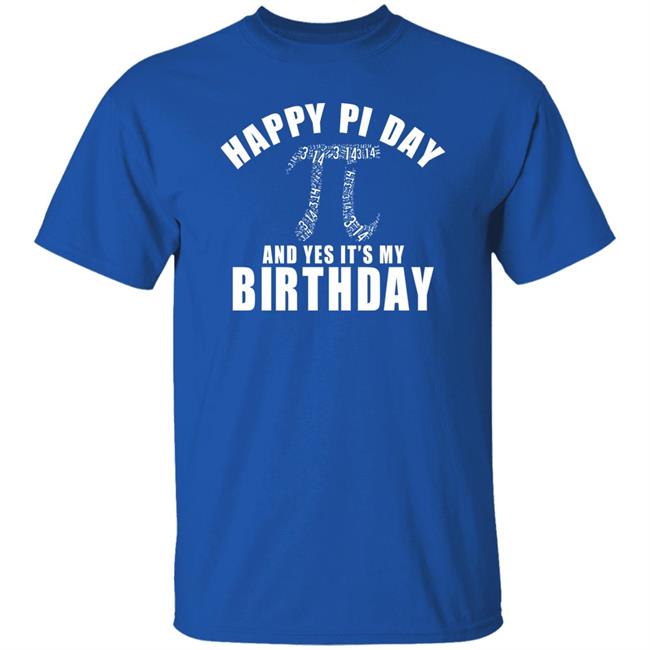 Golden State Warriors Happy Pi Day And Yes It's My Birthday Shirt Stephen Curry Golden State Warriors Happy Pi Day And Yes It's My Birthday Shirt Stephen Curry