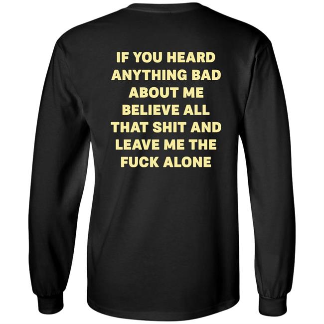 If You Heard Anything Bad About Me Believe All That Shit And Leave Me The Fuck Alone Shirt Syd Divine Tarot $5.55 Mini Love Oracles