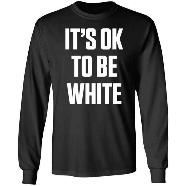 George#Votesbluealways It's Ok To Be White Shirt Numbers28