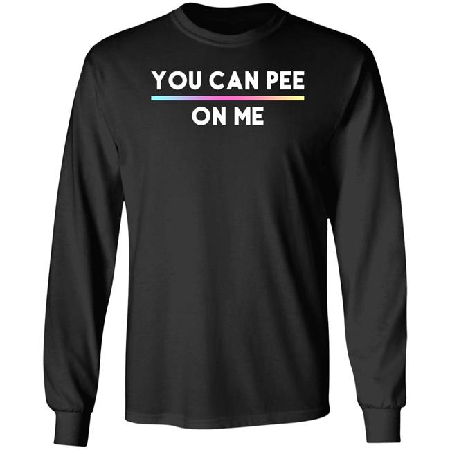 You Can Pee On Me Shirt Christopher You Can Pee On Me Shirt
