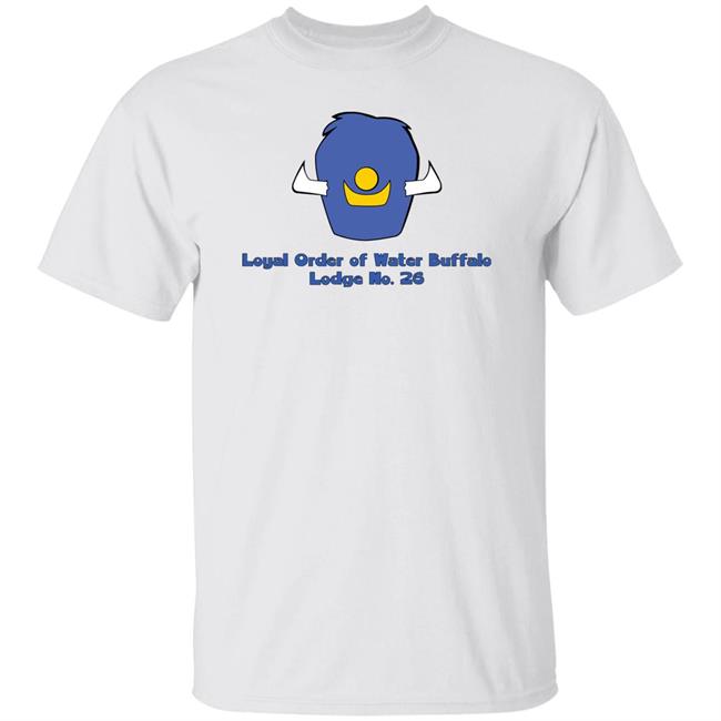 Super 70S Sports Store Loyal Order Of Water Buffalo Lodge No 26 Tee Super 70S Sports Store Loyal Order Of Water Buffalo Lodge No 26 Tee