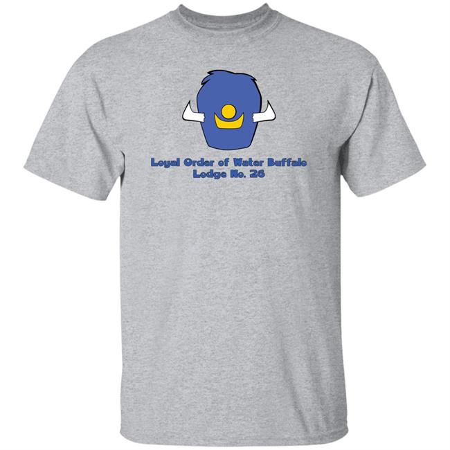 Super 70S Sports Store Loyal Order Of Water Buffalo Lodge No 26 Tee Super 70S Sports Store Loyal Order Of Water Buffalo Lodge No 26 Tee
