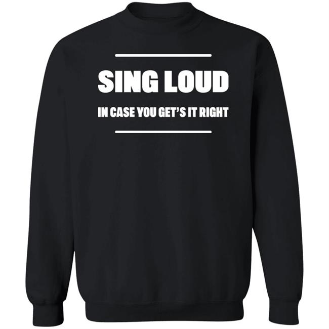 Alan Doyle Sing Loud In Case You Get It Right Shirt Tom Doyle Alan Doyle Sing Loud In Case You Get It Right Shirt Tom Doyle