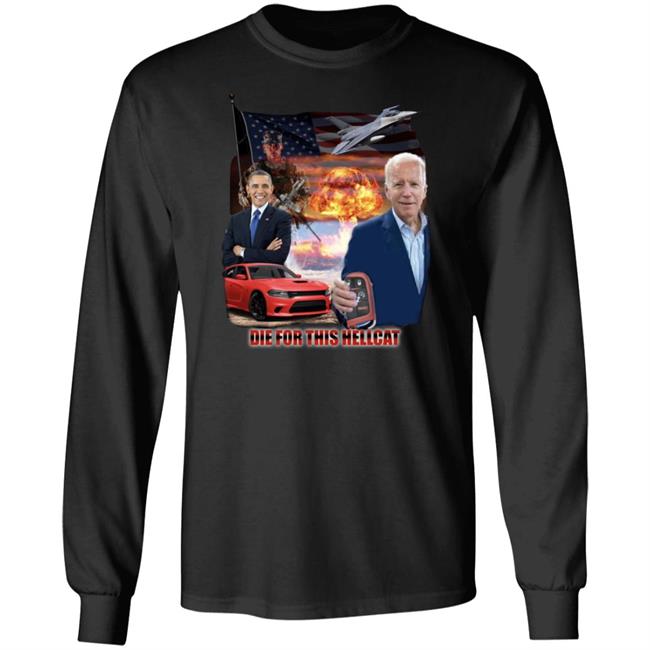 Die For This Hellcat Psyxusa Die For This Hellcat Biden Obama Shirt