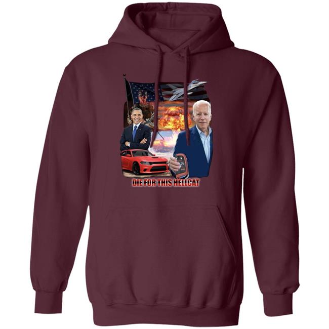 Die For This Hellcat Psyxusa Die For This Hellcat Biden Obama Shirt Die For This Hellcat Psyxusa Die For This Hellcat Biden Obama Shirt