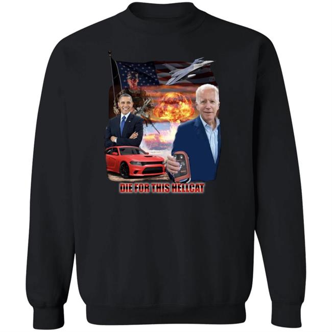 Die For This Hellcat Psyxusa Die For This Hellcat Biden Obama Shirt Die For This Hellcat Psyxusa Die For This Hellcat Biden Obama Shirt