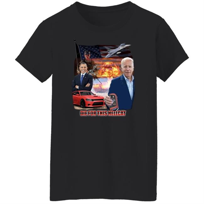 Die For This Hellcat Psyxusa Die For This Hellcat Biden Obama Shirt Die For This Hellcat Psyxusa Die For This Hellcat Biden Obama Shirt