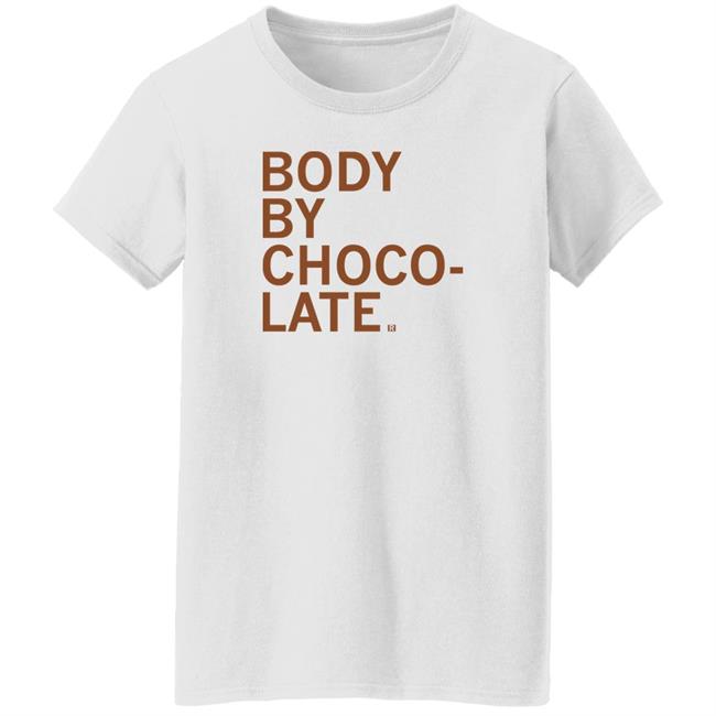 Body By Choco Late Shirt That Mom Tho Raygun Merch Body By Choco Late Shirt That Mom Tho Raygun Merch