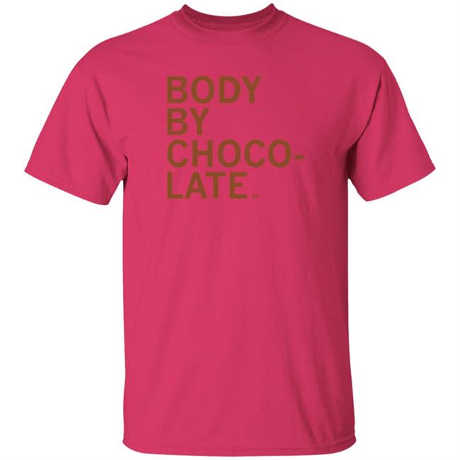 Body By Choco Late Shirt That Mom Tho Raygun Merch Body By Choco Late Shirt That Mom Tho Raygun Merch