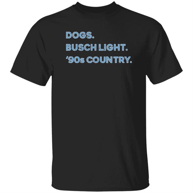 Whiskey Riff Shop Dogs Busch Light '90S Country Shirt