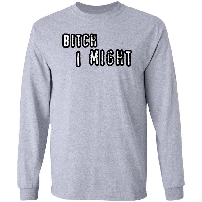 Shirt Bimbo Bitch I Might Shirt Eva ''Buff Girlfriend''
