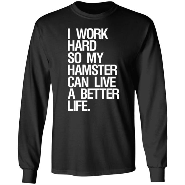 Iain Armitage I Work Hard So My Hamster Can Live A Better Life Shirt University Of Minnesota