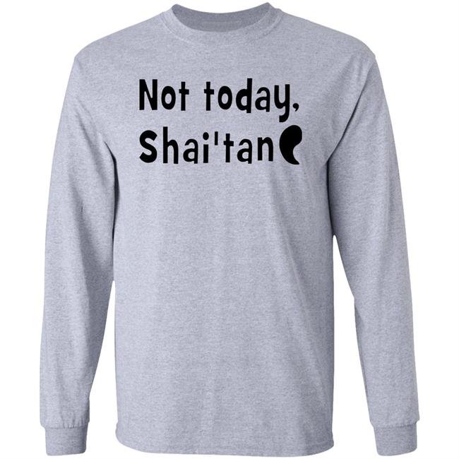 Dragonmount_ Not Today Shai'tan Shirt