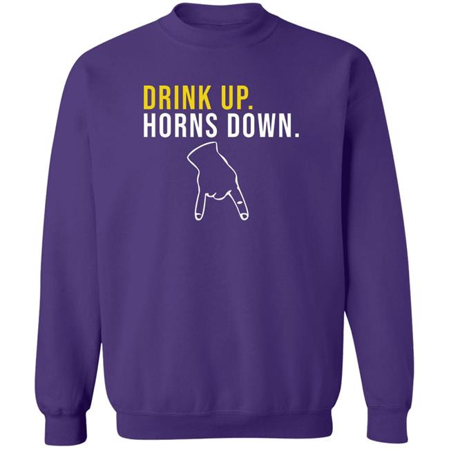 Drink Up Horns Down Shirt Jeff Howe HookEm Jeff Howe HookEm Drink Up Horns Down Shirt