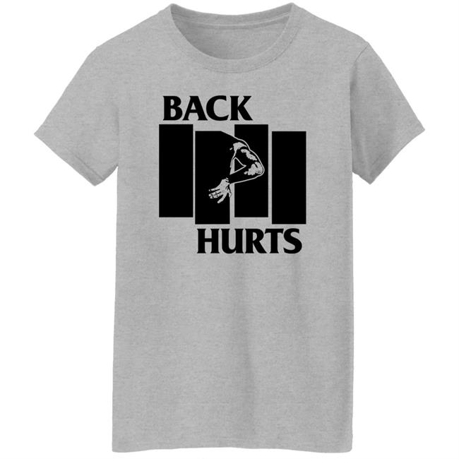 Jeff Melnick Back Hurts Shirt Jeff Melnick Back Hurts Shirt